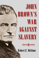 John Brown's war against slavery /