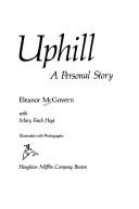 Uphill; a personal story