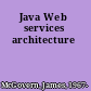 Java Web services architecture