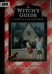 The witch's guide to cooking with children /