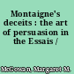 Montaigne's deceits : the art of persuasion in the Essais /