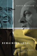 Remaining loyal : social democracy in Quebec and Saskatchewan /