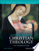 Christian theology : an introduction /