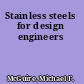 Stainless steels for design engineers
