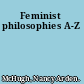 Feminist philosophies A-Z