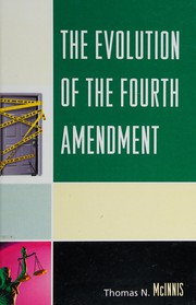 The evolution of the Fourth Amendment /