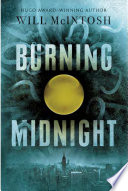 Burning midnight /