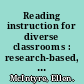 Reading instruction for diverse classrooms : research-based, culturally responsive practice /