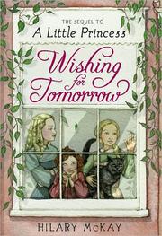 Wishing for tomorrow : the sequel to A little princess /