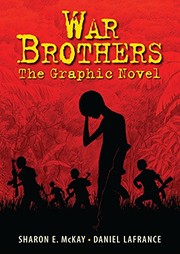War brothers : the graphic novel /