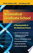 Biomedical Graduate School : a planning guide to the admissions process /