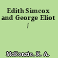 Edith Simcox and George Eliot /