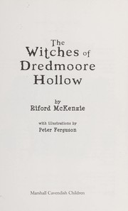 The witches of Dredmoore Hollow /