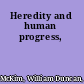 Heredity and human progress,