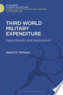 Third world military expenditure : determinants and implications /