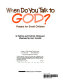 When do you talk to God? : prayers for small children /