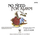 No need for alarm /