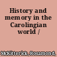 History and memory in the Carolingian world /