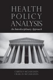 Health policy analysis : an interdisciplinary approach /