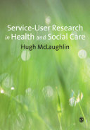 Service-user research in health and social care /