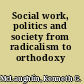 Social work, politics and society from radicalism to orthodoxy /