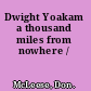 Dwight Yoakam a thousand miles from nowhere /