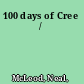 100 days of Cree /
