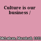 Culture is our business /