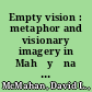 Empty vision : metaphor and visionary imagery in Mahāyāna Buddhism /