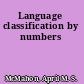 Language classification by numbers