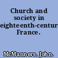 Church and society in eighteenth-century France.