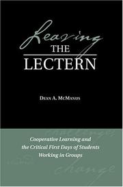 Leaving the lectern : cooperative learning and the critical first days of students working in groups /