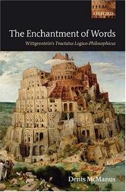 The enchantment of words : Wittgenstein's Tractatus logico-philosophicus /