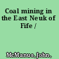Coal mining in the East Neuk of Fife /