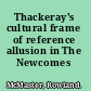 Thackeray's cultural frame of reference allusion in The Newcomes /