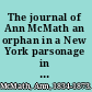 The journal of Ann McMath an orphan in a New York parsonage in the 1850s /