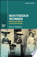 Southern women : black and white in the Old South /