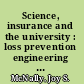 Science, insurance and the university : loss prevention engineering in the nineteenth century /