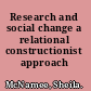 Research and social change a relational constructionist approach /