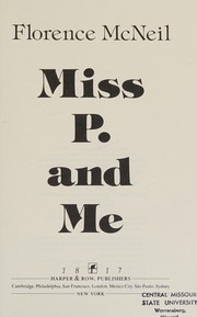 Miss P. and me /