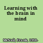Learning with the brain in mind