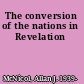 The conversion of the nations in Revelation