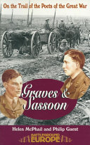 On the trail of the poets of the great war : Robert Graves & Siegfried Sassoon /