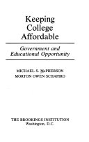 Keeping college affordable : government and educational opportunity /