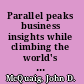 Parallel peaks business insights while climbing the world's highest mountains /