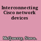 Interconnecting Cisco network devices