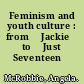 Feminism and youth culture : from ʻJackieʼ to ʻJust Seventeenʼ /