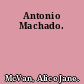 Antonio Machado.