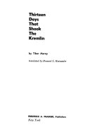 Thirteen days that shook the Kremlin /