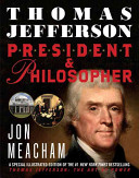 Thomas Jefferson : president & philosopher /